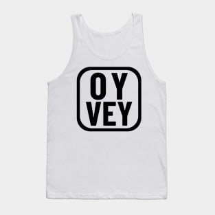 Oy Vey Meme Yiddish Exclamatory Expression Square Frame Rounded Corners Tank Top